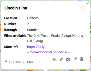 An example placemarker which has the venue name at the top in bold (here it's Lincoln's Inn) then the information below - location in Holborn, 2 screenings, the borough, what films and the date and a link to more info.